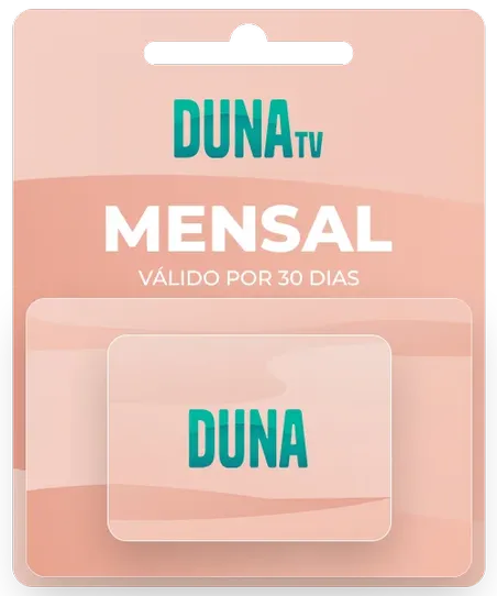 Imagem ilustrativa do cartão mensal DUNA TV 30 dias por R$24,90